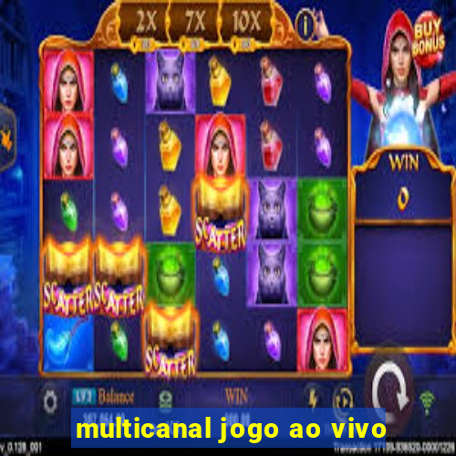 multicanal jogo ao vivo